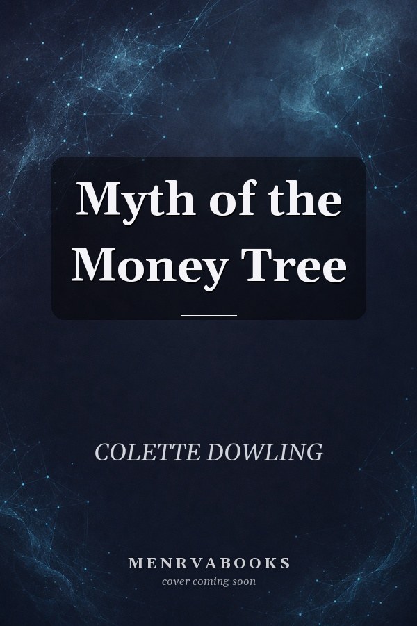 Myth of the Money Tree