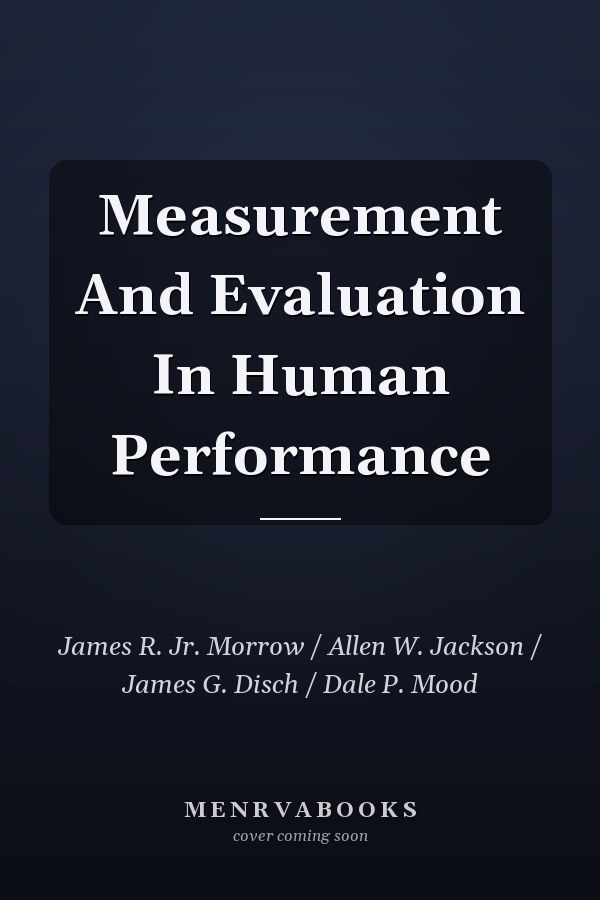 Measurement and Evaluation in Human Performance