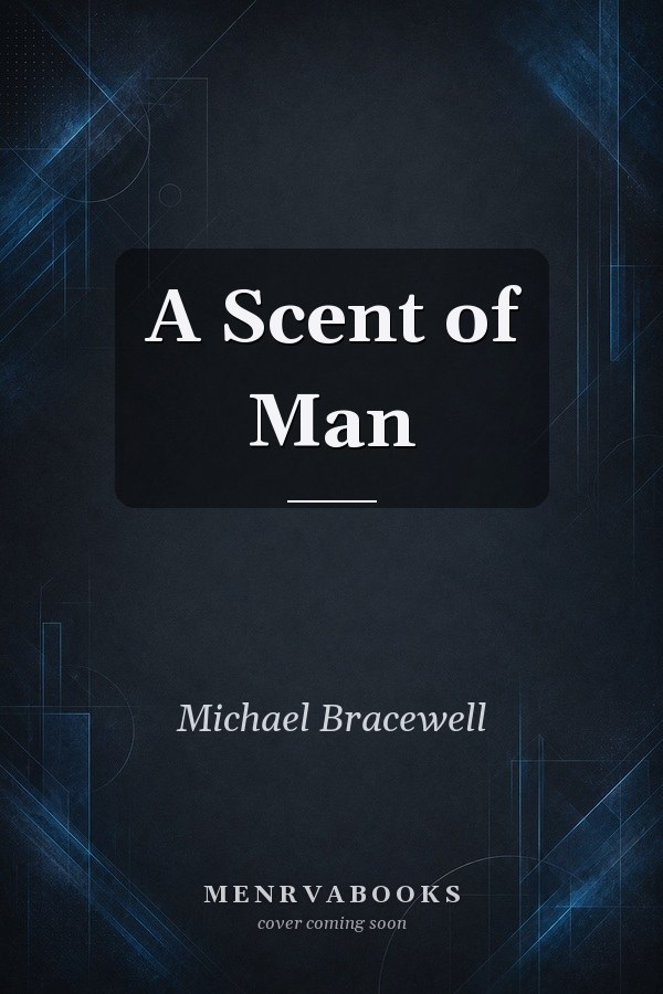 A Scent of Man