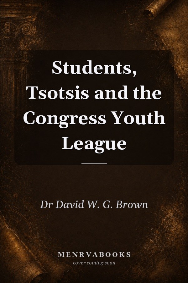 Students, Tsotsis and the Congress Youth League
