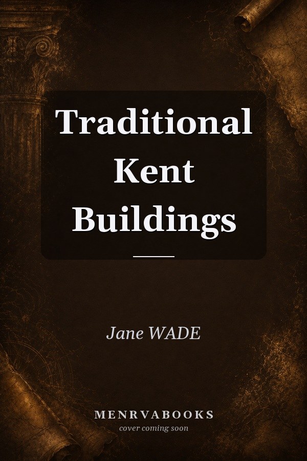 Traditional Kent Buildings