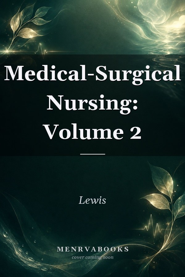 Medical-Surgical Nursing: Volume 2