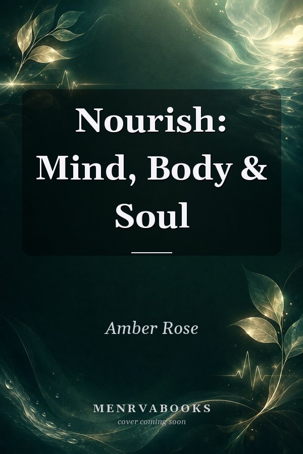 Nourish: Mind, Body & Soul