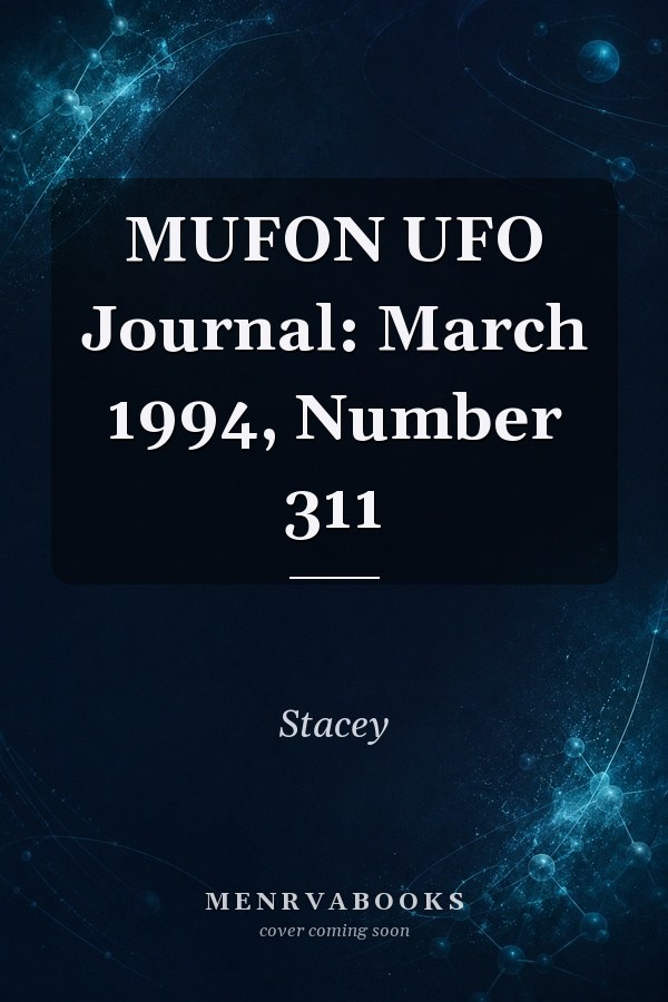 MUFON UFO Journal: March 1994, Number 311