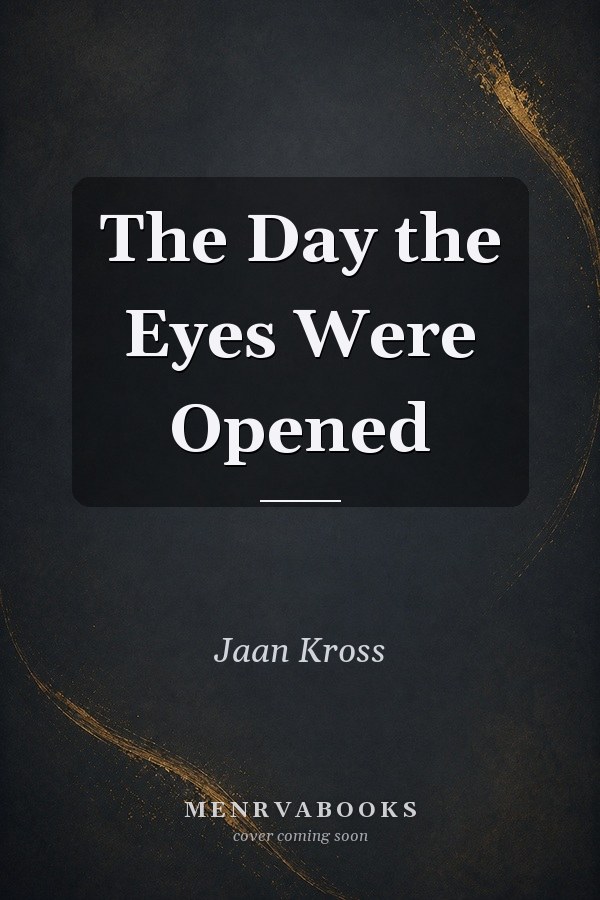 The Day the Eyes Were Opened