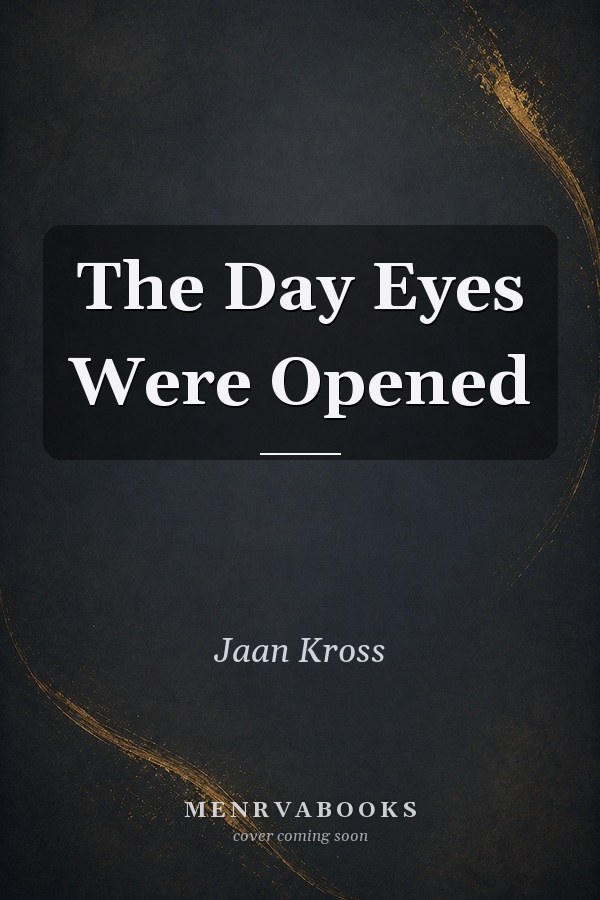 The Day Eyes Were Opened
