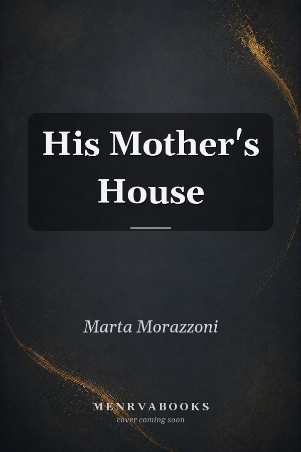 His Mother's House