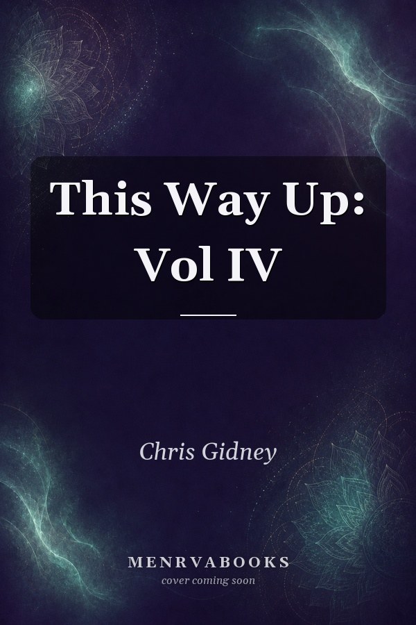 This Way Up: Vol IV