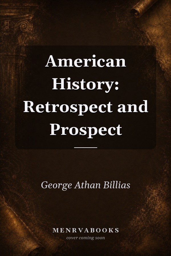 American History: Retrospect and Prospect