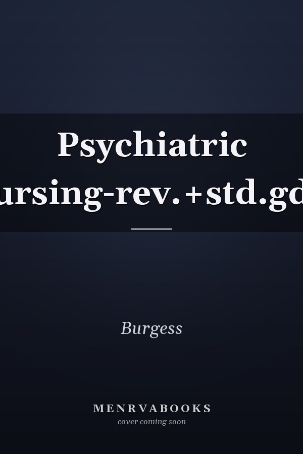 Psychiatric Nursing: Review and Study Guide