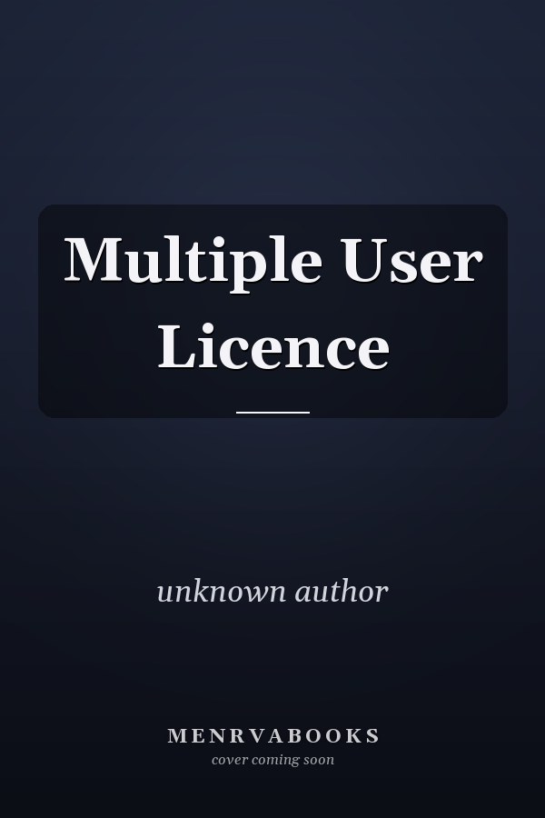 Multiple User Licence