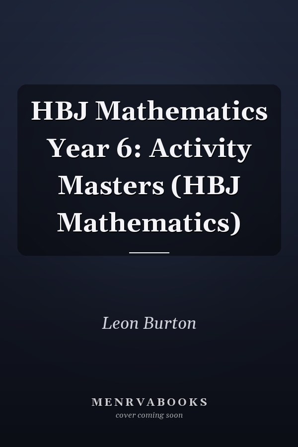 HBJ Mathematics Year 6: Activity Masters