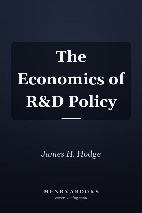 The Economics of R&D Policy