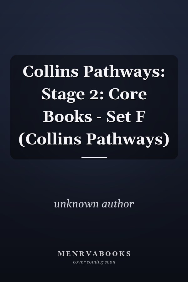 Collins Pathways: Stage 2: Core Books - Set F (Collins Pathways)
