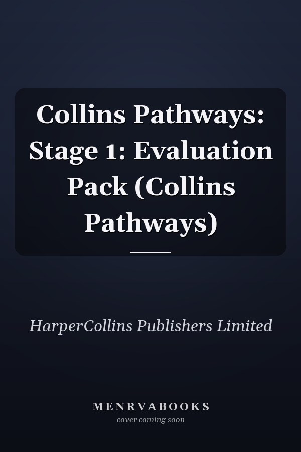 Collins Pathways: Stage 1: Evaluation Pack