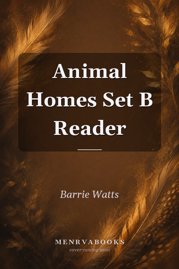 Animal Homes Set B Reader