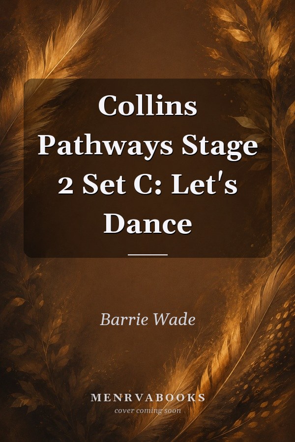 Collins Pathways Stage 2 Set C: Let's Dance (Collins Pathways)
