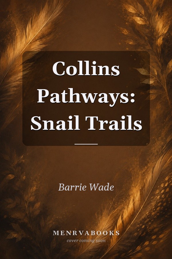 Collins Pathways: Snail Trails (Collins Pathways)