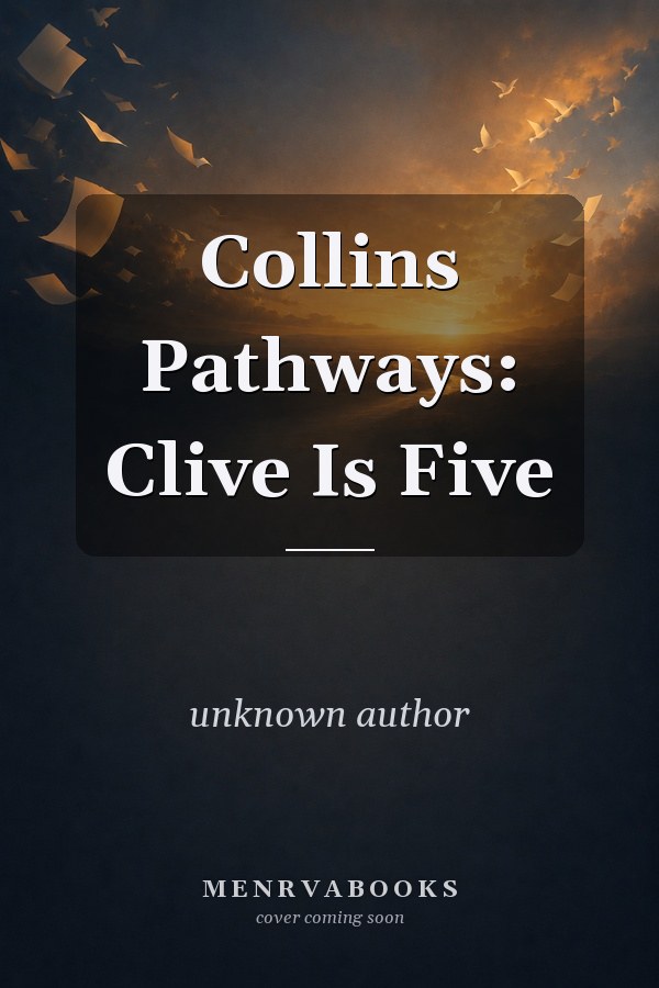 Collins Pathways: Clive Is Five (Collins Pathways)