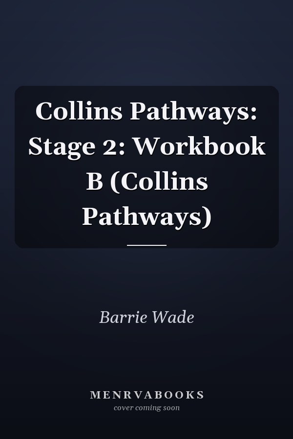 Collins Pathways: Stage 2: Workbook B (Collins Pathways)
