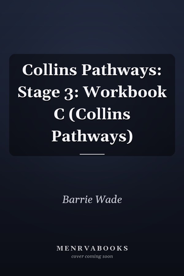 Collins Pathways: Stage 3: Workbook C (Collins Pathways)