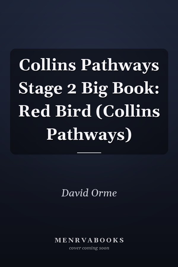 Collins Pathways Stage 2 Big Book: Red Bird (Collins Pathways)