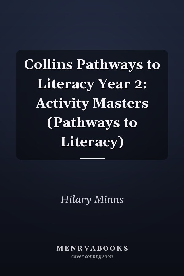 Collins Pathways to Literacy Year 2: Activity Masters