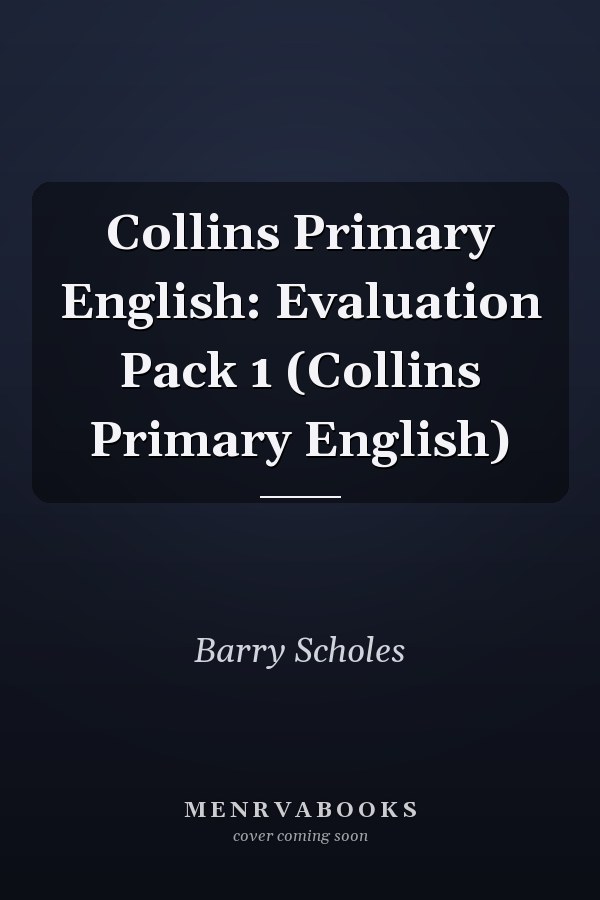 Collins Primary English: Evaluation Pack 1
