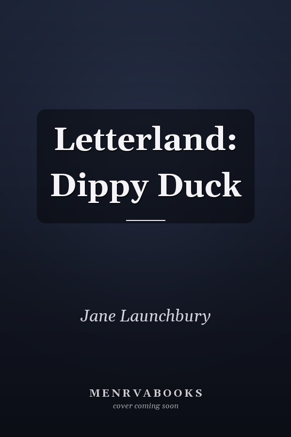 Letterland: Dippy Duck