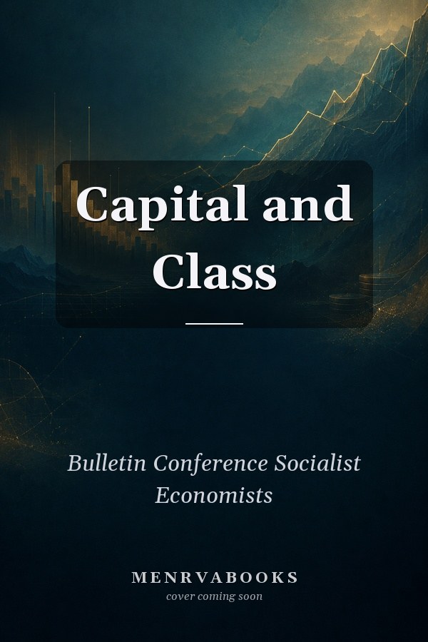 Capital and Class