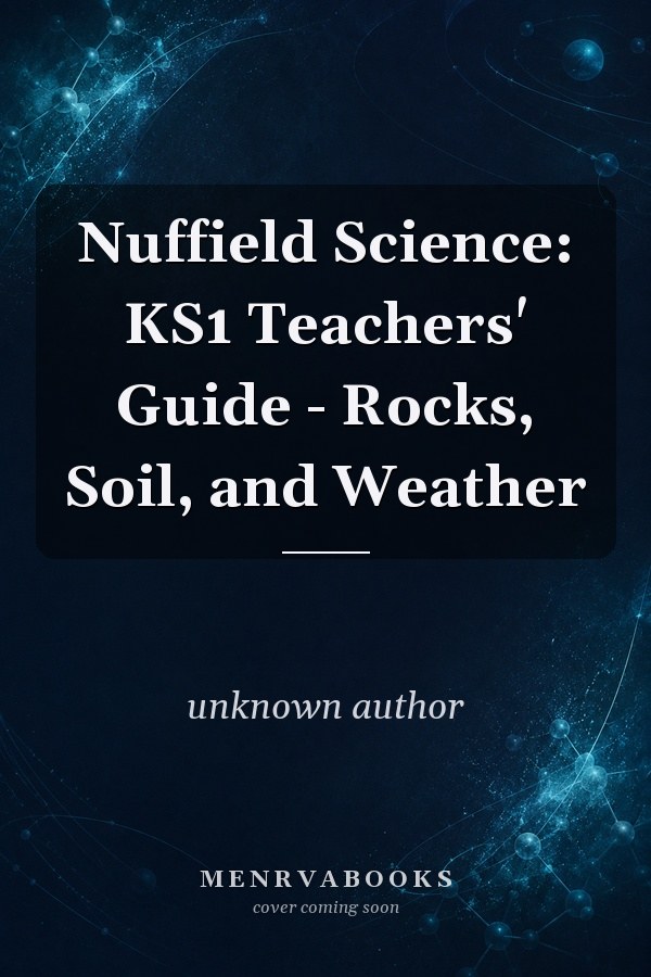 Nuf Sci: KS1 Tch Rocks,soil,weather