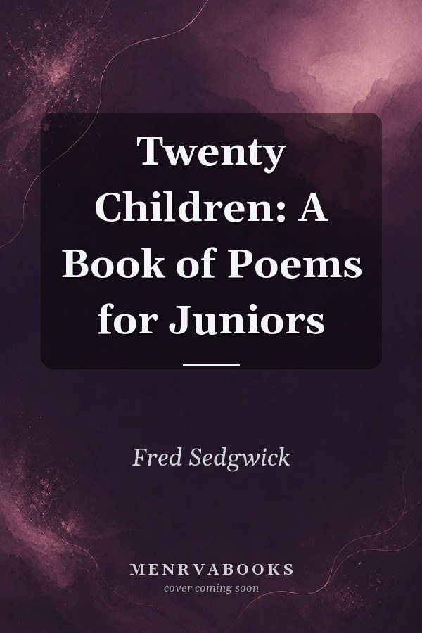 Twenty children: a book of poems for juniors