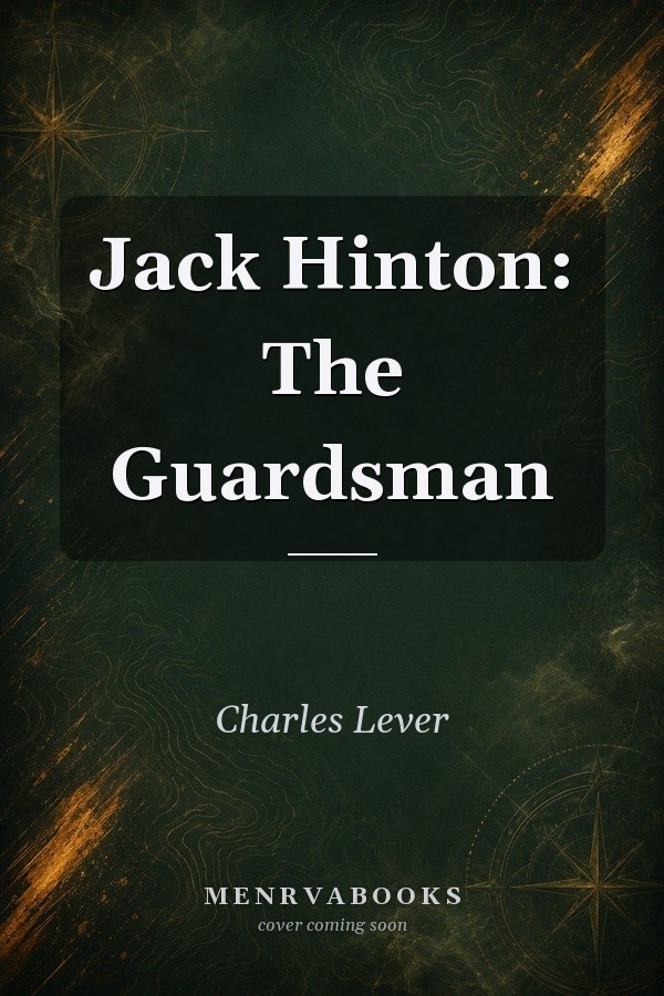 Jack Hinton: The Guardsman