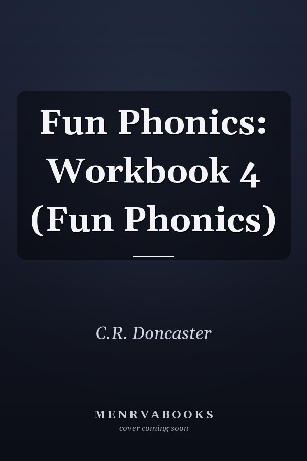 Fun Phonics: Workbook 4 (Fun Phonics)