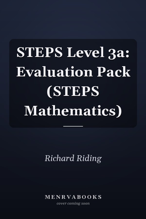 STEPS Level 3a: Evaluation Pack (STEPS Mathematics)