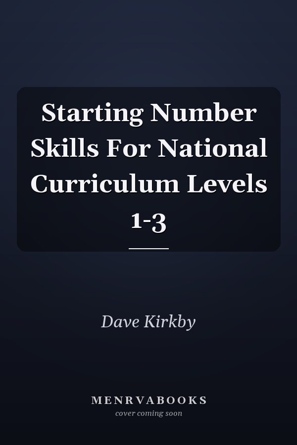 Starting Number Skills For National Curriculum Levels 1-3