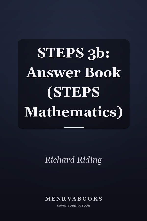 STEPS 3b: Answer Book (STEPS Mathematics)