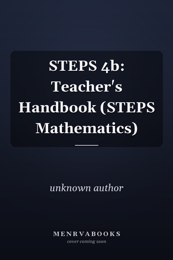 STEPS 4b: Teacher's Handbook (STEPS Mathematics)