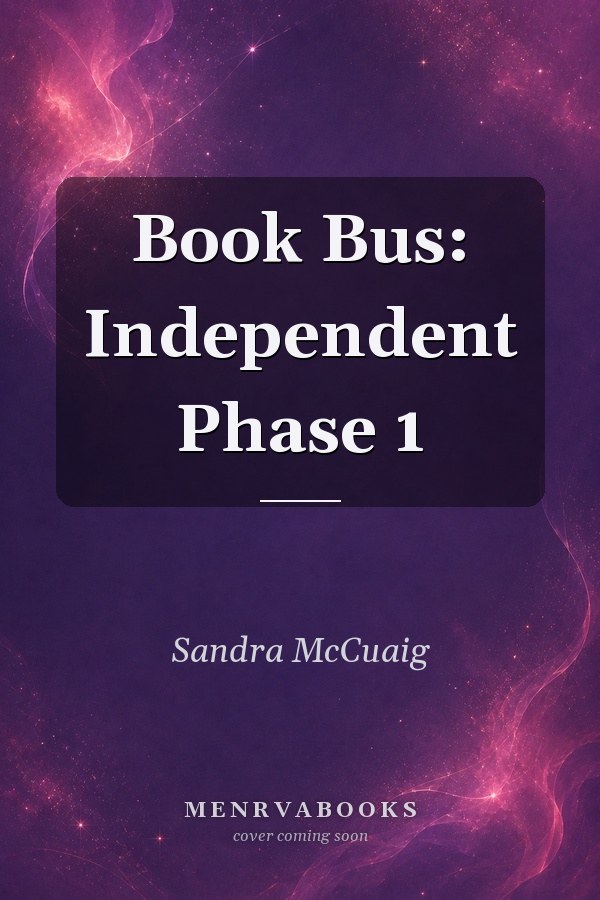 Book Bus: Independent Phase 1