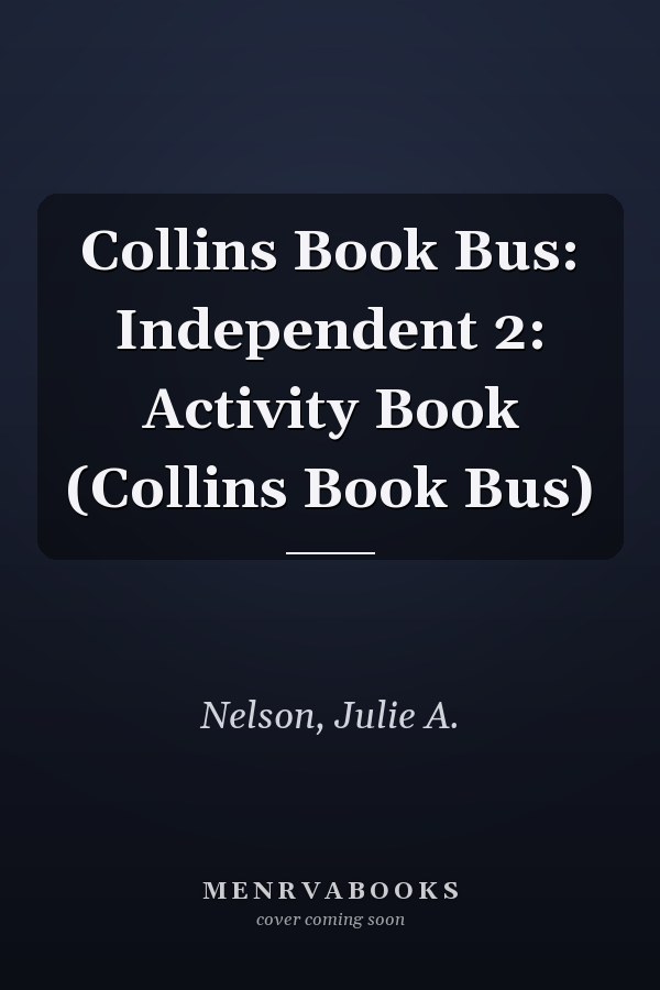 Collins Book Bus: Independent 2: Activity Book (Collins Book Bus)