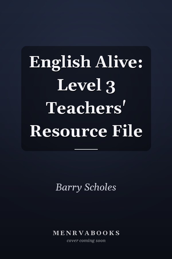 English Alive: Level 3 Teachers' Resource File