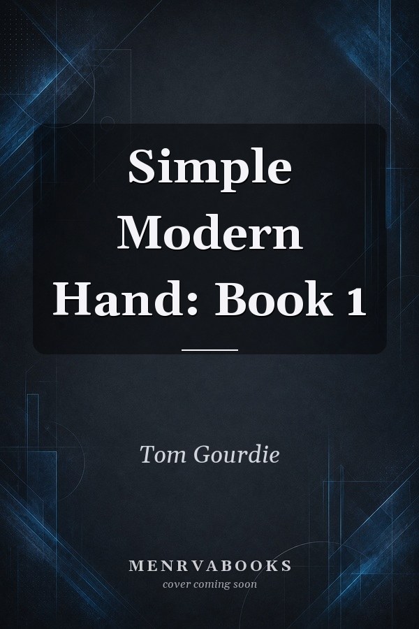 Simple Modern Hand: Book 1