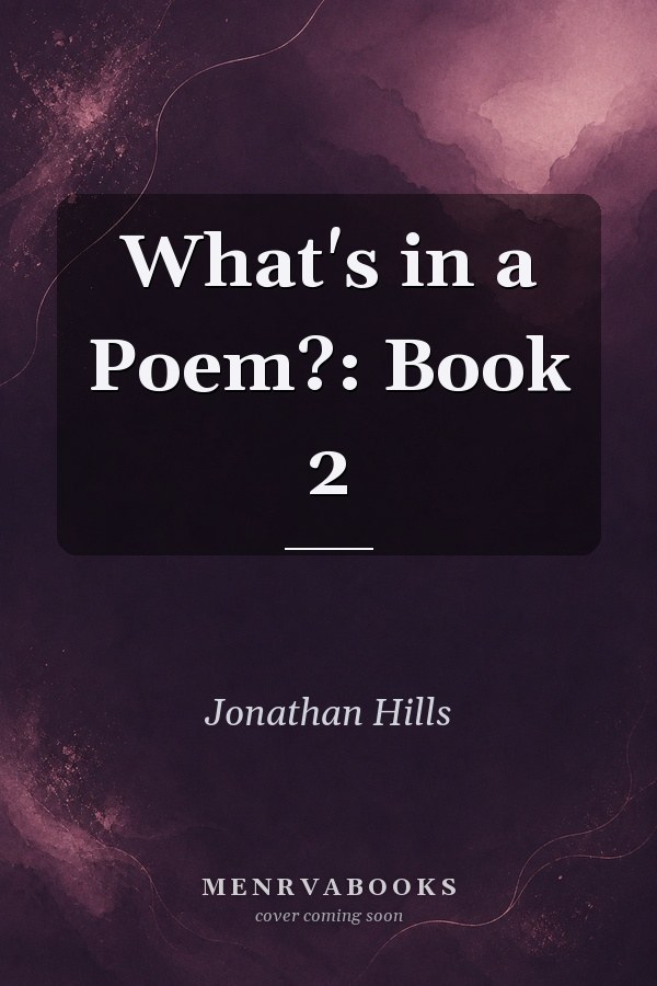 What's in a Poem?: Book 2