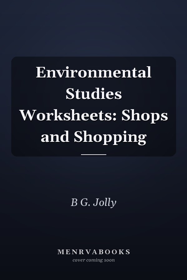 Environmental Studies Worksheets: Shops and Shopping