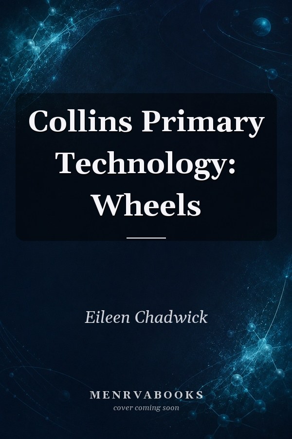 Collins Primary Technology: Wheels