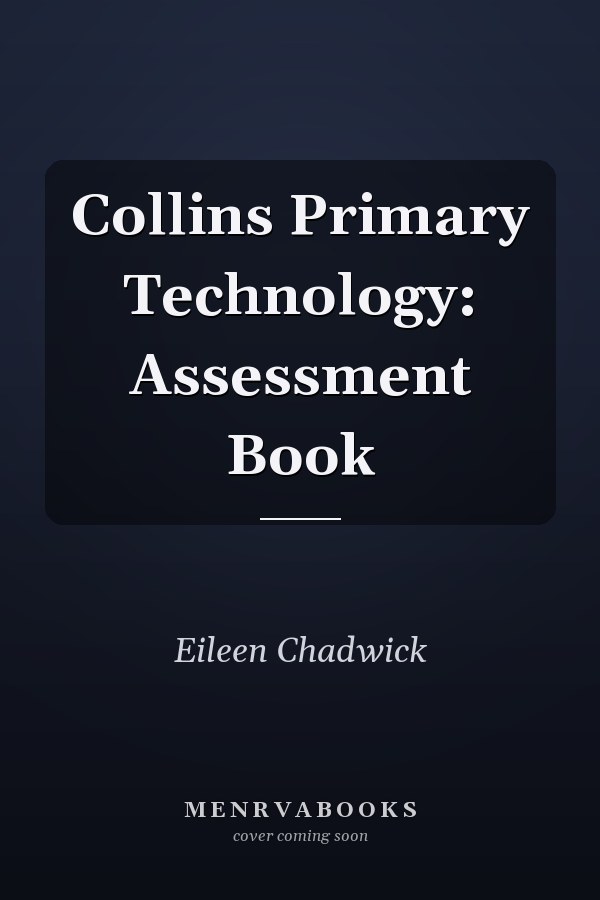 Collins Primary Technology: Assessment Book