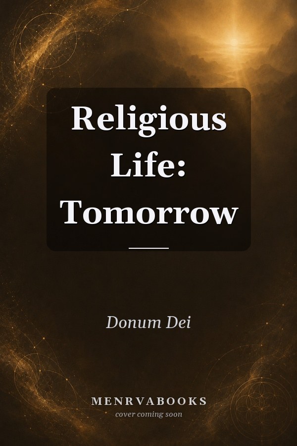 Religious Life: Tomorrow