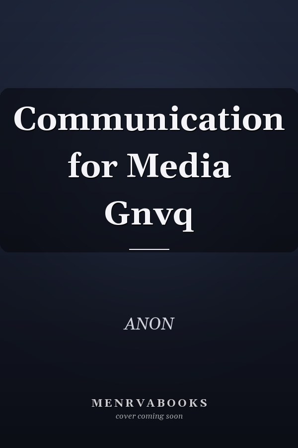 Communication for Media Gnvq