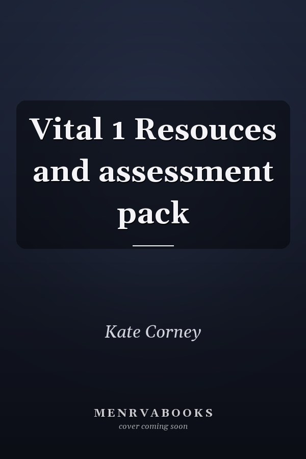 Vital 1 Resouces and assessment pack