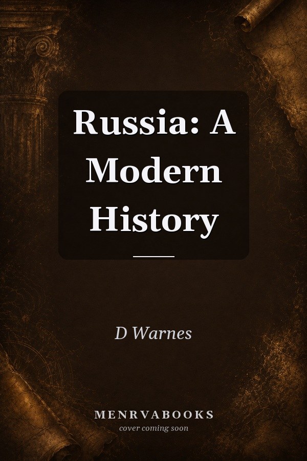 Russia: A Modern History